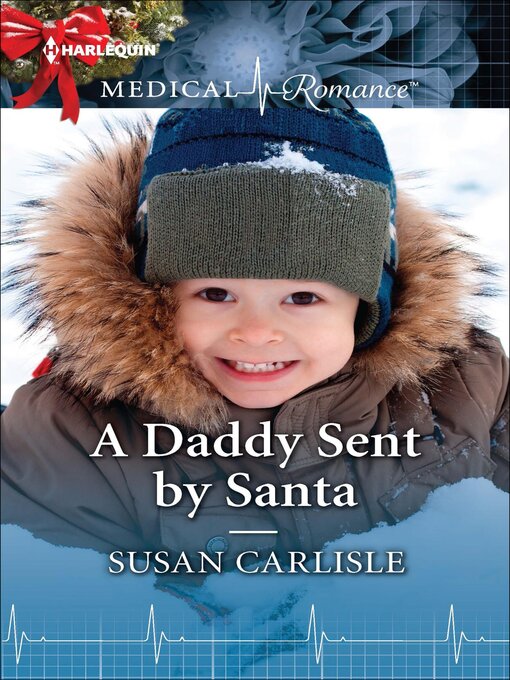 Title details for A Daddy Sent by Santa by Susan Carlisle - Available